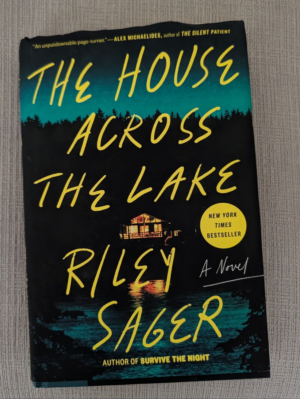 Riley Sager The House Across the Lake Hardcover Thriller Novel